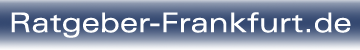 Ratgeber Frankfurt wertvolle Tipp sund Ratschläge