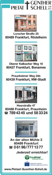 Pietät Günther Schell in Frankfurt - jederzeit erreichbar - berät zur Bestattungsvorsorge