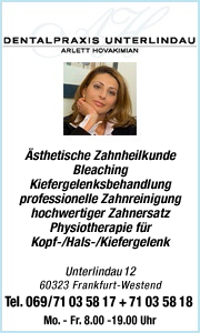 Dentalpraxis Unterlindau Arlett Hovakimian, Ästhetische Zahnheilkunde Bleaching, Kiefergelenksbehandlung, professionelle Zahnreinigung, hochwertiger Zahnersatz, Physiotherapie für Kopf-/Hals-/Kiefergelenk Frankfurt Westend