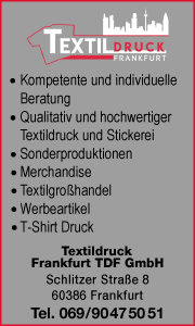 Textildruck Frankfurt Wir machen die Shirts, hochwertiger Textidruck und Stickerei, Merchandise, Werbeartikel